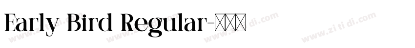 Early Bird Regular字体转换